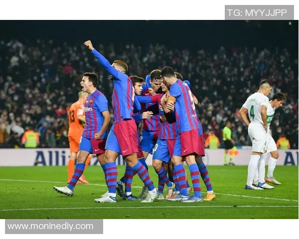 巴塞罗那迎战埃尔瓦争夺西甲联赛关键三分之战